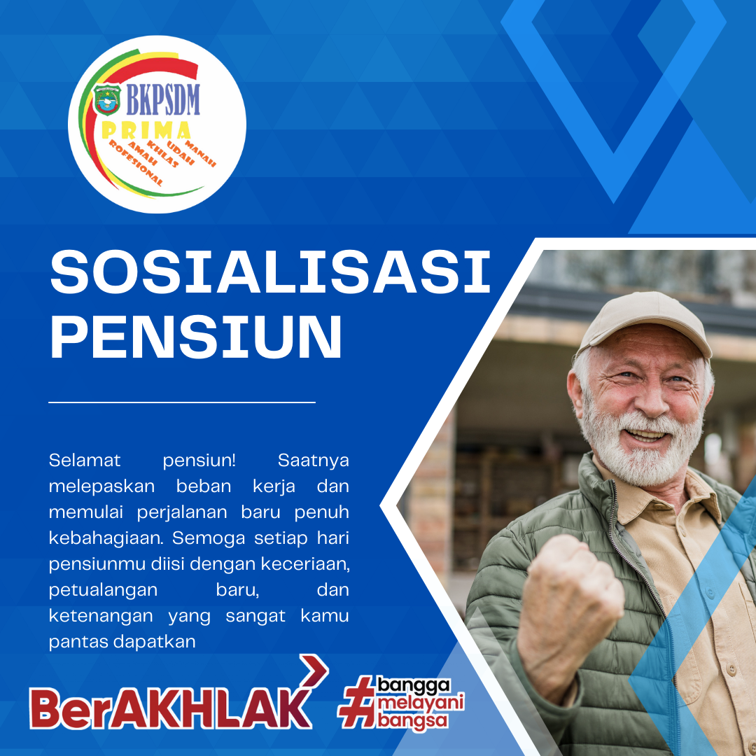 SOSIALISASI PENSIUN